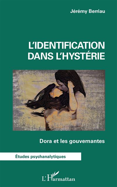L'identification dans l'hystérie - Jérémy Berriau - broché