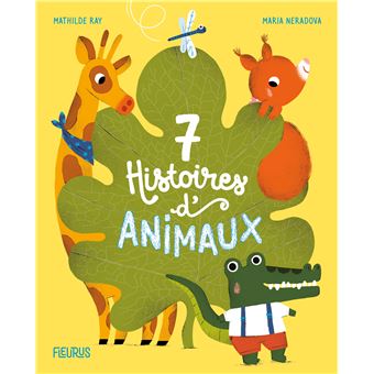 7 histoires d'animaux