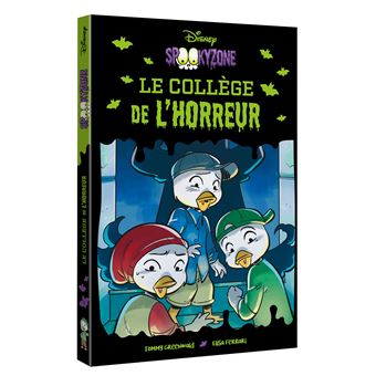 DISNEY - Spookyzone - Le collège de l'horreur