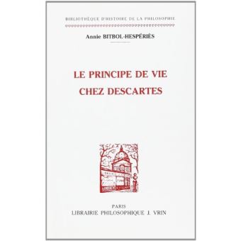 Le principe de vie chez Descartes