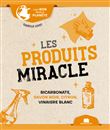Les produits miracle (poche)