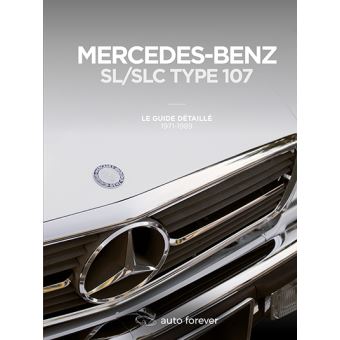 Mercedes Benz SL SLC Type 107