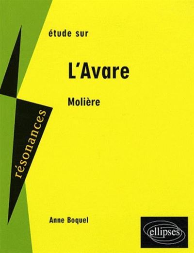 Etude sur l'Avare, Molière