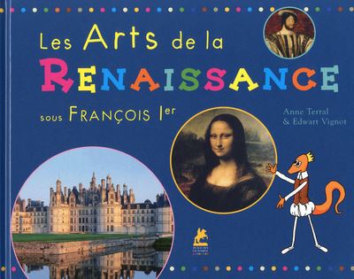 Les Arts de la Renaissance sous François Ier - 1