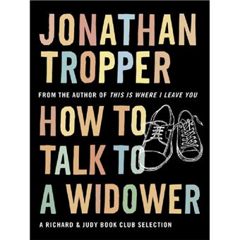 How to talk to a widower - 1