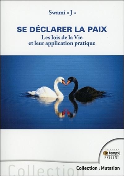 Se déclarer la paix