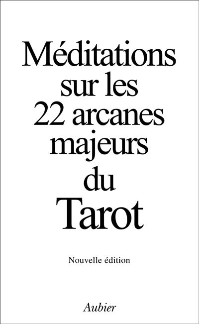 Méditations sur les 22 arcanes majeurs du Tarot -  Anonyme - (donnée non spécifiée)