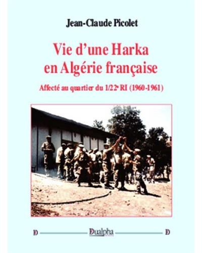 Vie d'une Harka en Algérie française