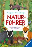 DER GROßE RAVENSBURGER NATUFRÜHRER - NATURWISSEN FÜR KINDER