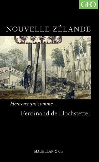 Nouvelle-zelande - Ferdinand De Hochstetter - broché