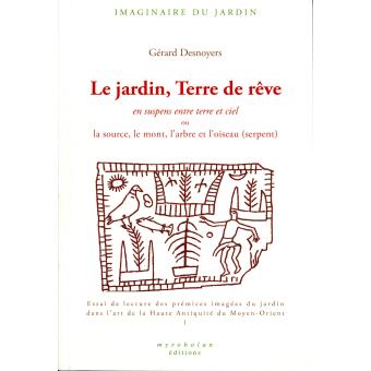 Le jardin, terre de rêve