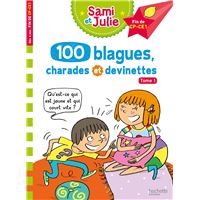 100 blagues, charades et devinettes de Sami et Julie