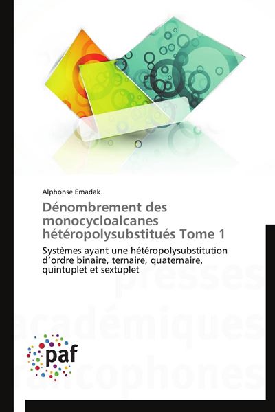 Denombrement des monocycloalcanes heteropolysubstitues tome