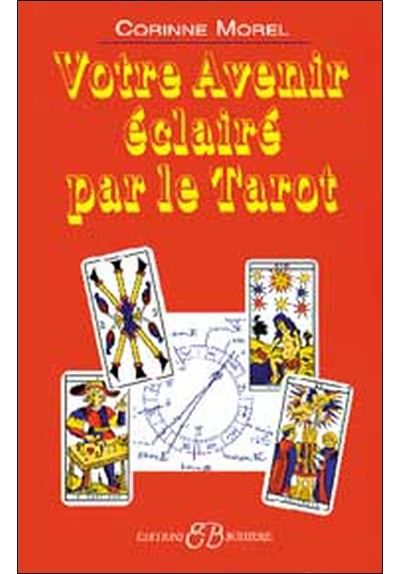 Votre avenir éclairé par le tarot