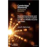 Parental Investments and Children's Human Capital in Low-to-Middle-Income Countries