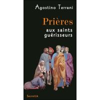 Prières aux saints guérisseurs