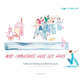 Nos Chansons Dans Les Rues - Livre Cd