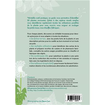 20 plantes multi-usages pour devenir autonome. Se nourrir, se soigner, se chauffer, fabriquer