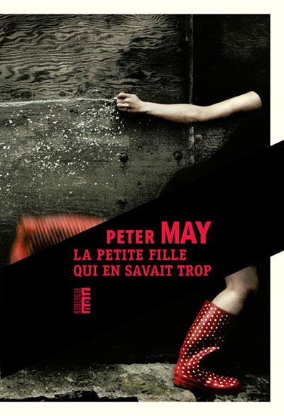 La petite fille qui en savait trop - Peter May - broché