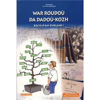 War roudou da dadou-kozh bec'h d'an enklask !