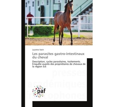 Les parasites gastro-intestinaux du cheval