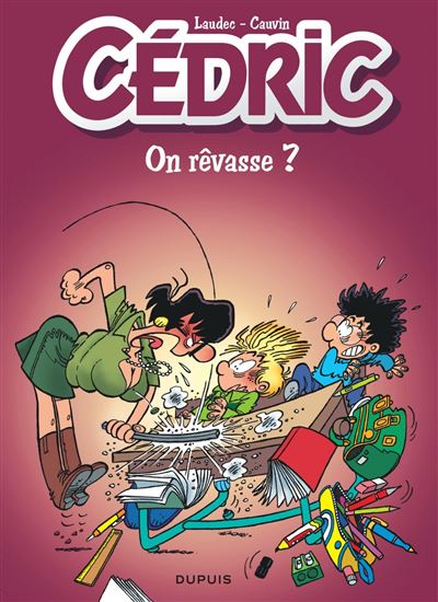 Cedric Tome 21 Cedric On Revasse Laudec Cauvin Broche Achat Livre Fnac