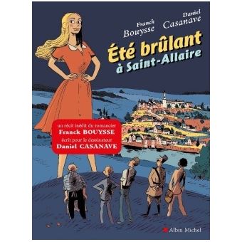 Eté brûlant à Saint-Allaire