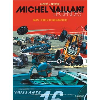 Michel Vaillant - Légendes - Dans l enfer d Indianapolis