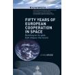 Fifty years of european cooperation in space