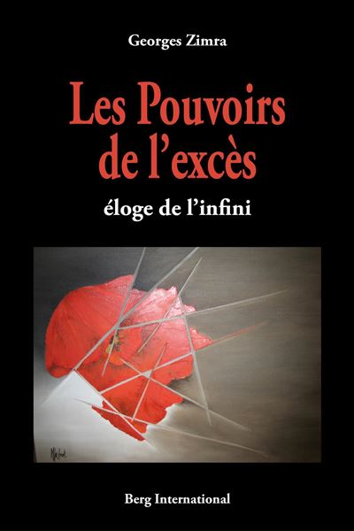 Les pouvoirs de l'excès