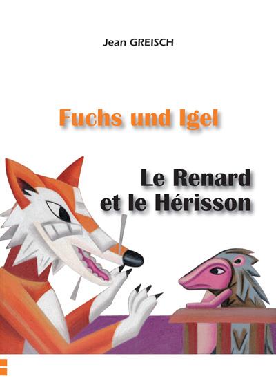 Le renard et le hérisson, Fuchs und Igel