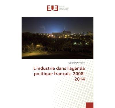 L'industrie dans l'agenda politique français: 2008-2014