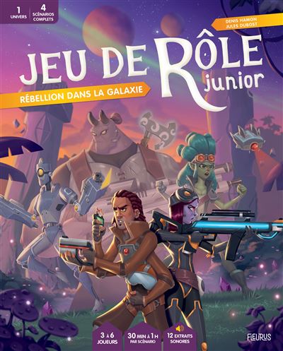 Jeu de rôle junior : Rébellion dans la galaxie - Denis Hamon - cartonné