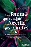 La femme qui tendait l'oreille aux plantes