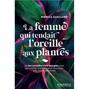 La femme qui tendait l'oreille aux plantes