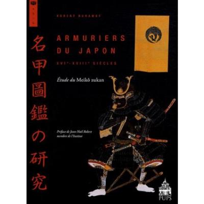 Armuriers du Japon XVIème-XVIIIème siècle