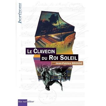 Le Clavecin du Roi Soleil - 1