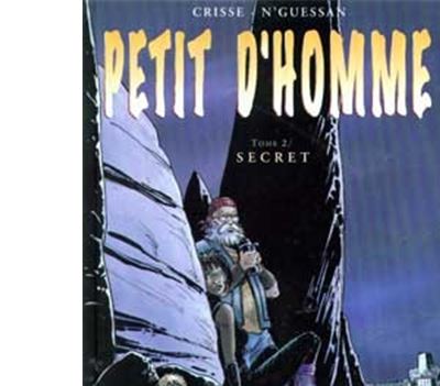 Petit d'homme - Secret