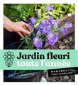 Un jardin fleuri toute l'année