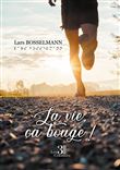 La vie, ça bouge !