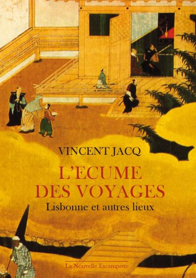 L' Écume des voyages - Vincent Jacq - broché
