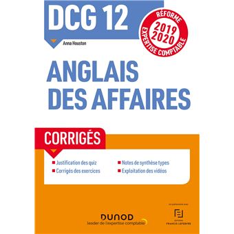 DCG 12 - Anglais des affaires - Corrigés - Réforme 2019-2020