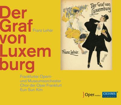 Lehar : Der Graf Von Luxemburg