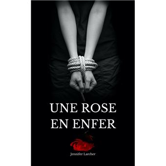 Une rose en Enfer