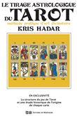 Le tirage astrologique du tarot - Méthode pratique d'art divinatoire