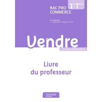 Vendre 1re Et Terminale Bac Pro Commerce Livre Du Professeur Edition 2013 Broche Sylvette Rodrigues Marie France Borgnet Remy Colin Achat Livre Fnac