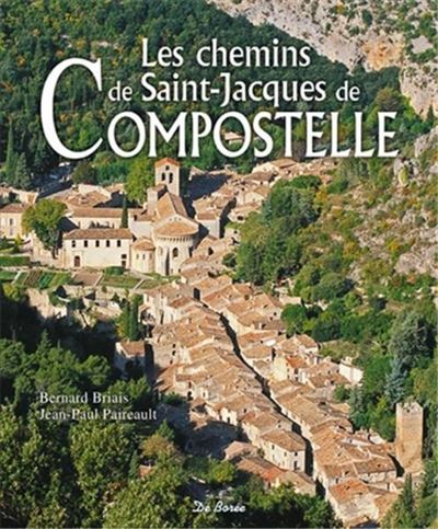 Chemins de saint-jacques de compostelle (les)