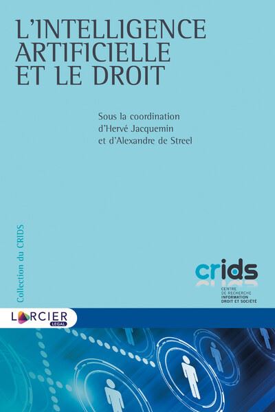 L'intelligence Artificielle Et Le Droit - Broché - Alexandre De Streel ...