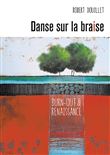 Danse sur la braise - chronique d'un burn-out
