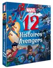 MARVEL - 12 Histoires d'Avengers